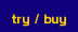 Try / Buy